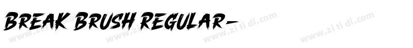 Break Brush Regular字体转换
